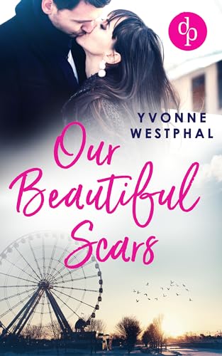 Our Beautiful Scars (Beautiful Seasons-Reihe 3)