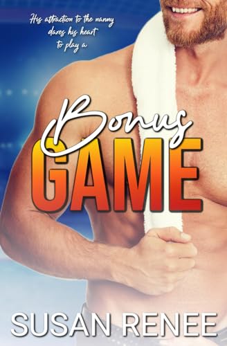 Bonus Game: A Single Dad/Nanny Sports Romance (Chicago Red Tails, Band 6)