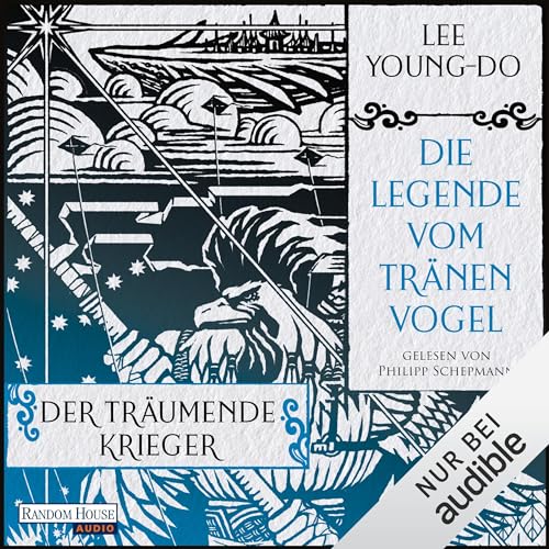 Der träumende Krieger: Die Legende vom Tränenvogel 2