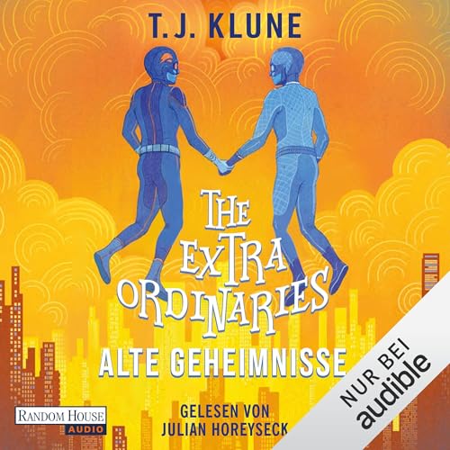 Alte Geheimnisse: The Extraordinaries 3