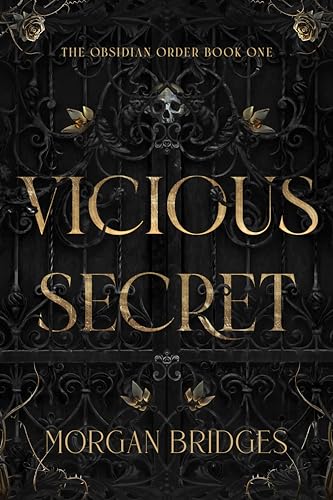 Vicious Secret: A Dark Stalker Romance (The Obsidian Order Book 1)
