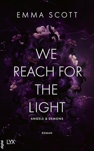 We Reach for the Light (Angels and Demons 2)