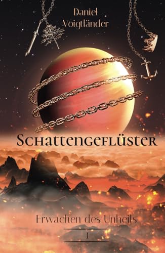Schattengeflüster 1: Erwachen des Unheils (Flüster-Saga, Band 1)
