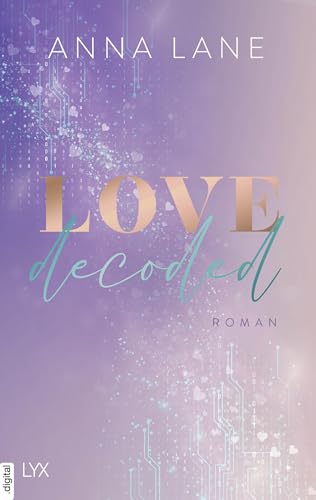 Love, decoded (Dating-Reihe 1)