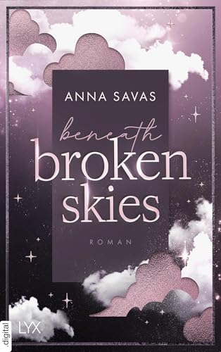 Beneath Broken Skies (London is Lonely 1)