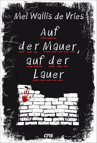 Auf der Mauer, auf der Lauer: Psychologischer YA-Thriller ab 14 Jahren (deVries-Thriller 10)