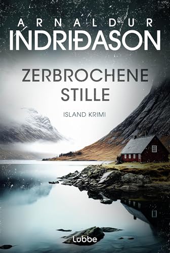 Zerbrochene Stille: Island Krimi. Kommissar Konráð. Band 6 (Kommissar Konrad)