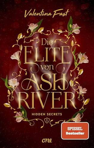 Die Elite von Ashriver - Hidden Secrets: Trendthema Dark Academia-Fantasy trifft auf atemberaubende Romance im Herzen von Kanada