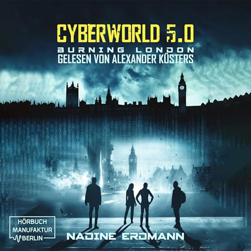 Burning London: CyberWorld 5