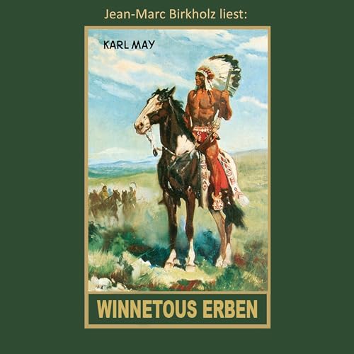 Winnetous Erben: Karl Mays Gesammelte Werke 33
