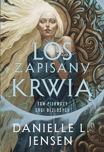 Saga bezlosych (1) (Saga bezlosych Tom 1 Los zapisany krwią, Band 1)