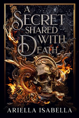 A Secret Shared with Death: Gods from the Oblivion: Vol.1