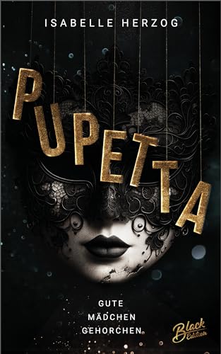 Pupetta: Gute Mädchen gehorchen (Thriller)