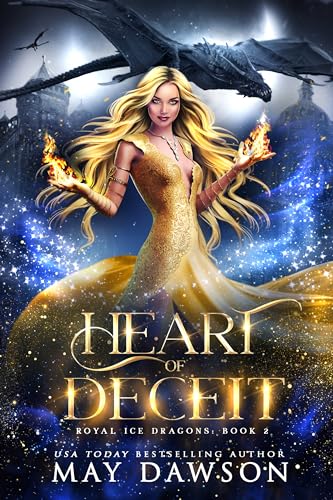 Heart of Deceit (Royal Ice Dragons Book 2)
