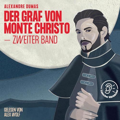 Der Graf von Monte Christo - Zweiter Band
