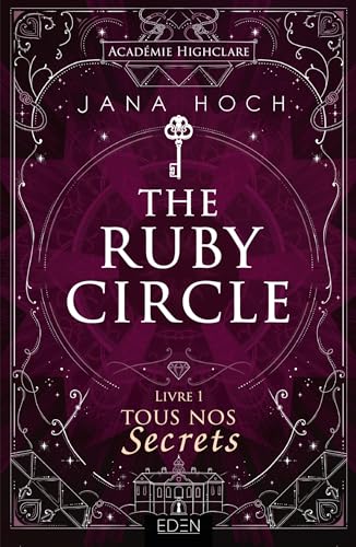 Ruby Circle T1 : Tous nos secrets