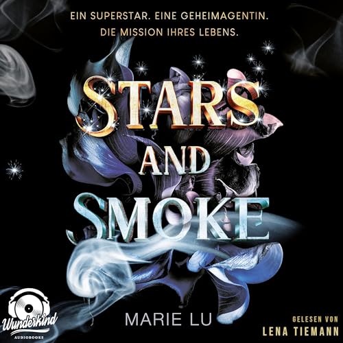Stars and Smoke: Die Stars-and-Smoke-Reihe 1