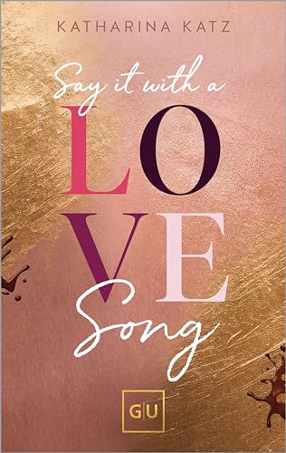 Say It With A Love Song (GU New Adult)