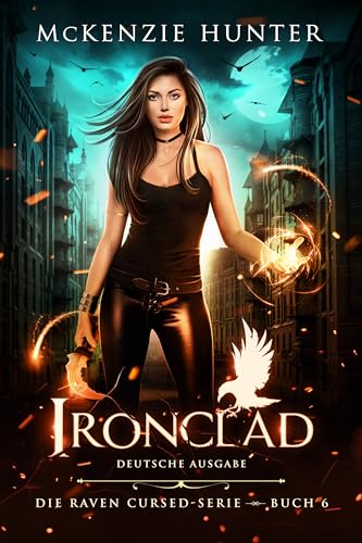 Ironclad – Deutsche Ausgabe (Die Raven Cursed 6)