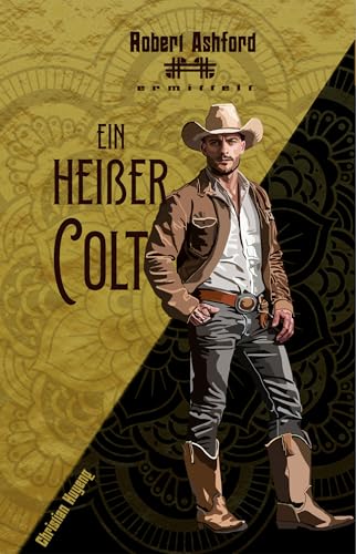 Ein heißer Colt (Robert Ashford ermittelt)