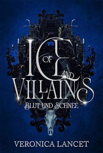 Of Ice and Villains: Blut und Schnee (Marlowe & Minnie: Deutsche Ausgabe 1)