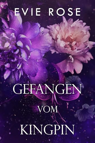 Gefangen vom Kingpin (London Mafia Bosses - Deutsche Ausgabe)
