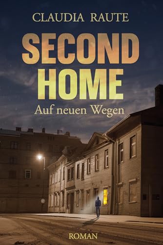 SECOND HOME - Auf neuen Wegen (Henrys Reise)