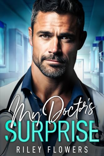 My Doctor's Suprise: Ein Second Chance - Liebesroman (Surprise Love Stories, Band 1)