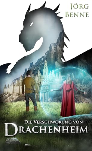 Die Verschwörung von Drachenheim: Epische High Fantasy mit Drachen und Magie (Band 1 von 2)