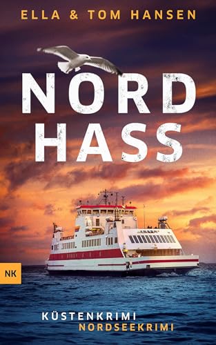 Nordhass: Nordseekrimi Küstenkrimi (Reihe Inselpolizei Amrum-Föhr 9)