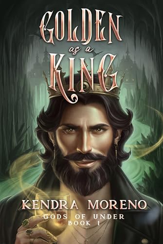 Golden as a King (Gods of Under Book 1)