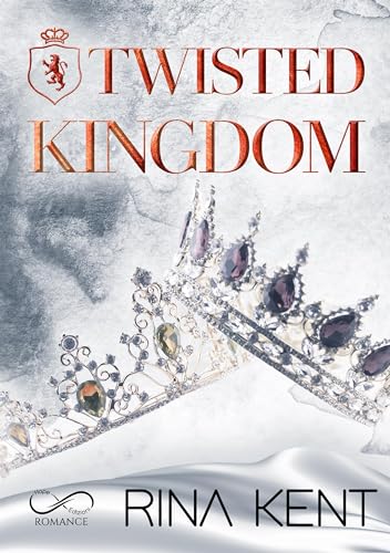 Twisted Kingdom (Royal Élite Vol. 3)
