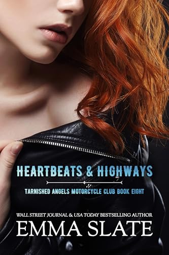 Heartbeats & Highways (Tarnished Angels Motorcycle Club Book 8)