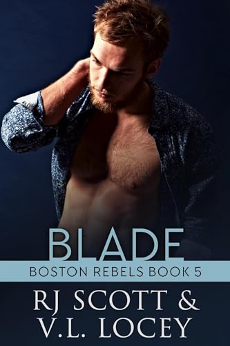 Blade (Boston Rebels Book 5)