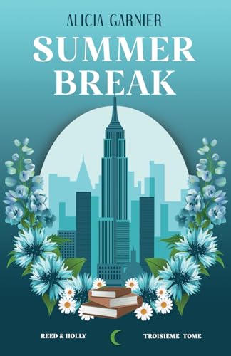 Summer Break (Reed & Holly, Band 3)