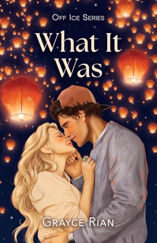 What It Was: A Best Friend’s Brother, Volleyball and Hockey Romance (Off Ice, Band 1)