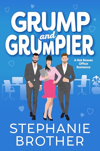 Grump and Grumpier: A Hot Bosses Office Romance (Double the Rom-Com Series Book 2)