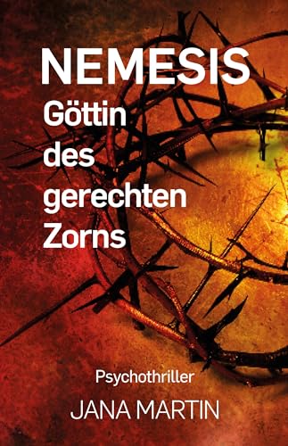 NEMESIS - Göttin des gerechten Zorns: Man erntet, was man sät!