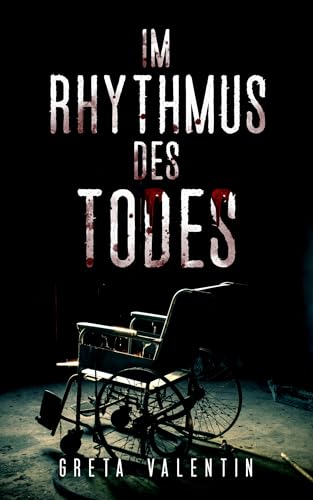 Im Rhythmus des Todes: Psychothriller