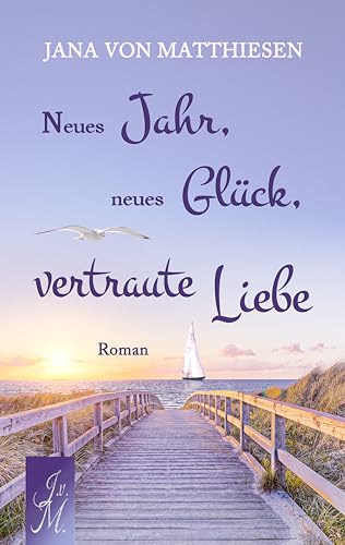 Neues Jahr, neues Glück, vertraute Liebe