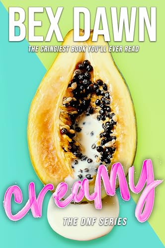 Creamy (DNF Bookstore: A Shared World)