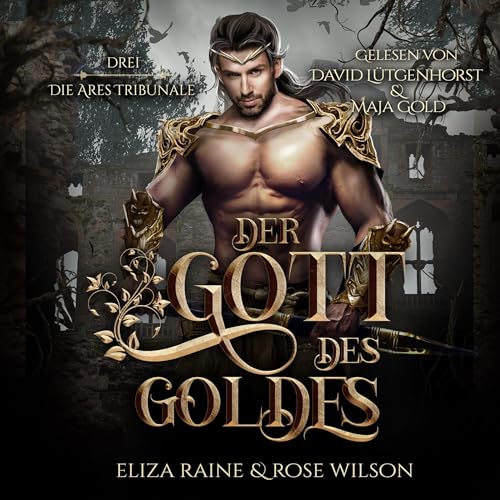 Der Gott des Goldes: Die Ares Tribunale 3