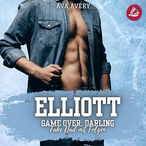 Elliott – Game Over, Darling. Fake Dad mit Folgen: Arizona Eishockey – Die Sloane Brüder 3