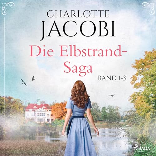 Die Elbstrand-Saga: Elbstrand-Saga 1-3