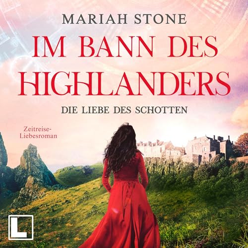 Die Liebe des Schotten: Im Bann des Highlanders 4