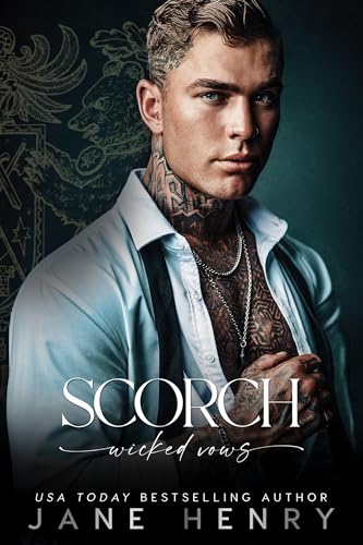 Scorch: A Dark Bratva Arranged Marriage Romance (Wicked Vows)