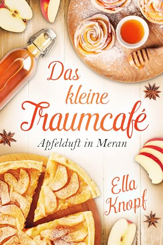 Das kleine TraumCafé: Apfelduft in Meran