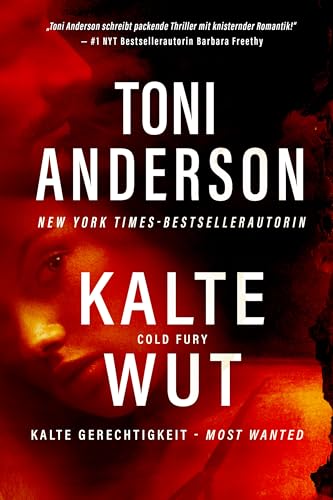 Kalte Wut - Cold Fury: Thriller (Kalte Gerechtigkeit – Most Wanted 4)