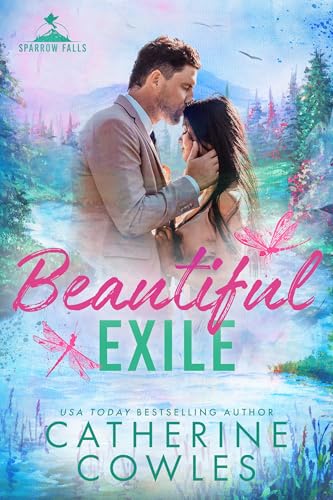 Beautiful Exile (Sparrow Falls Book 4)