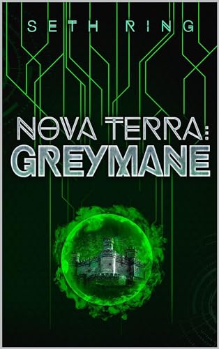 Nova Terra: Greymane: Ein LitRPG/GameLit-Abenteuer (Titan 2)
